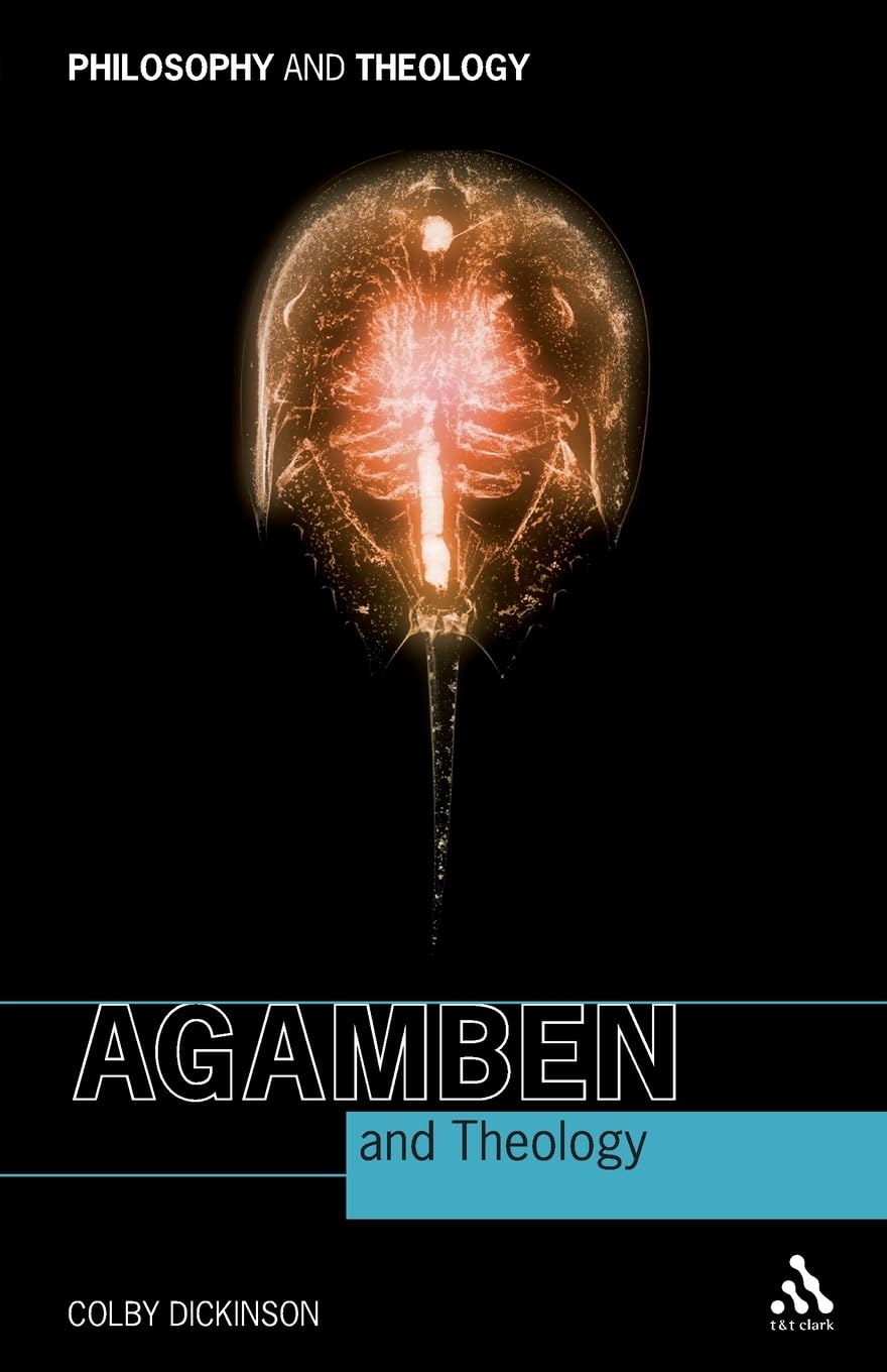 Agamben and Theology (Philosophy and Theology)