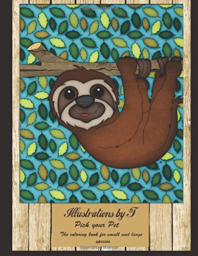 Pick your Pet: The coloring book for small and large species by Tamara van Wijk (2016-03-30)