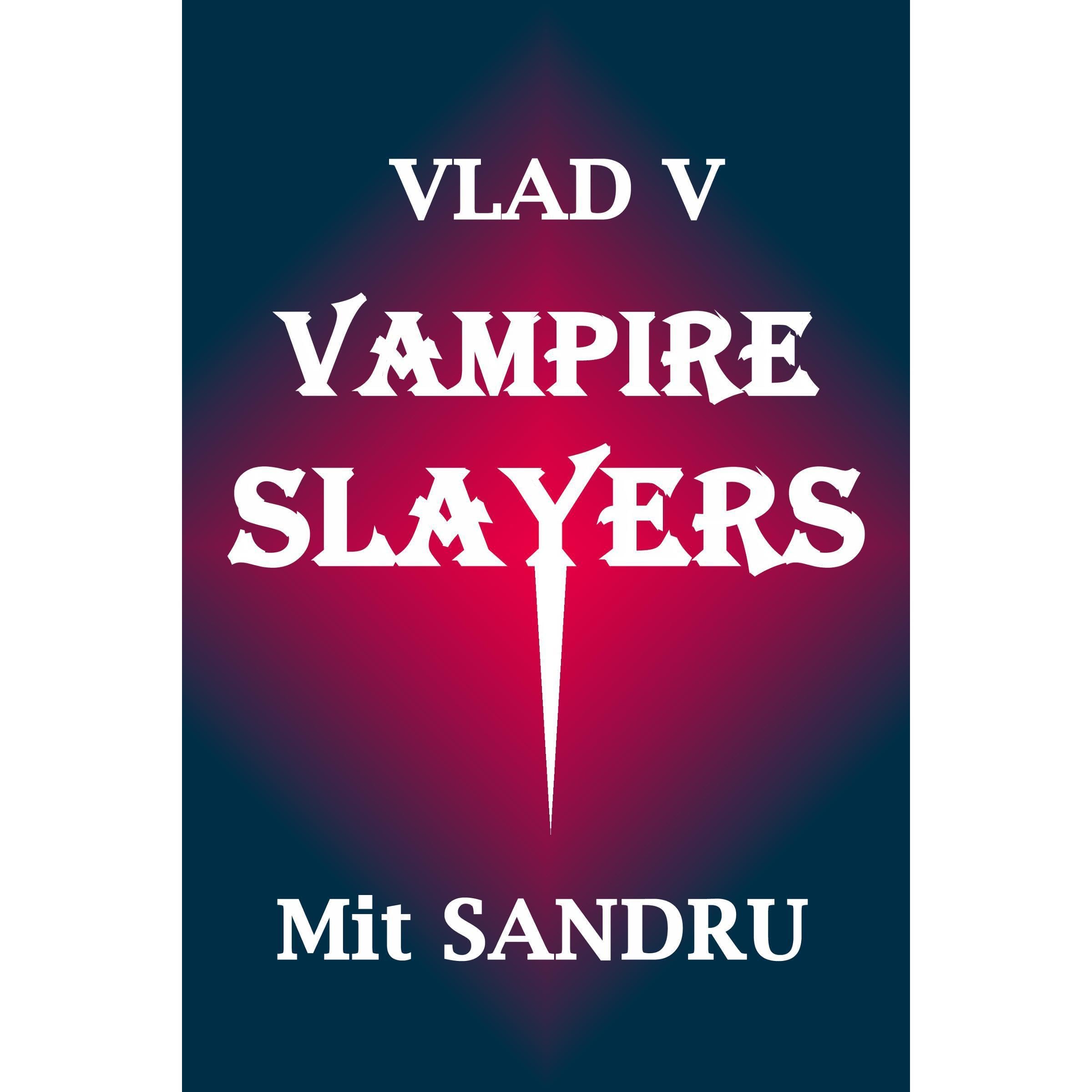 Vampire Slayers
