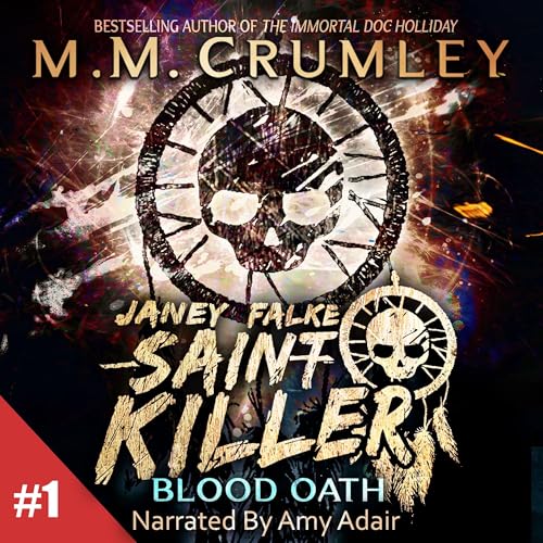 Janey Falke Saint Killer: Blood Oath by M.M. Crumley episode artwork