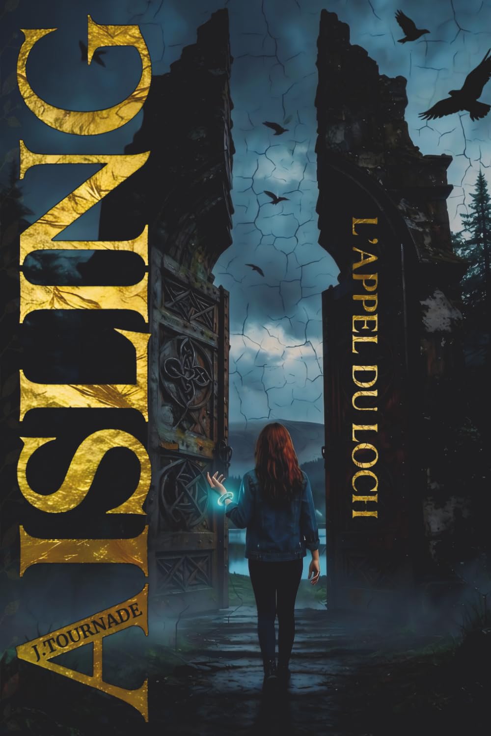 AISLING - L'appel Du Loch: Tome 1 (Aisling et Les Chroniques Celtiques)