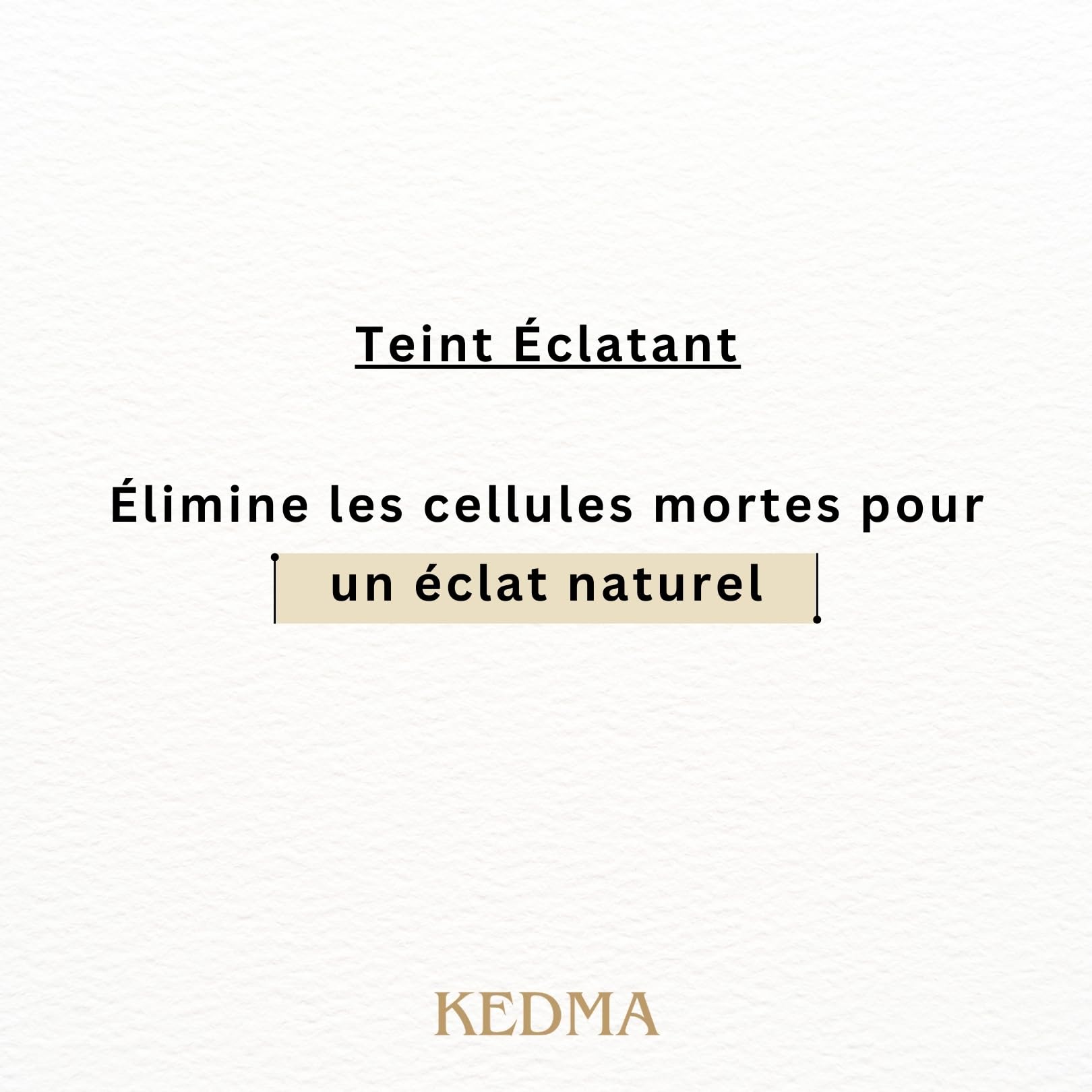 KEDMA - Masque Exfoliant Visage - Peau Douce & Éclatante - 100g | Le masque exfoliant élimine les cellules mortes et les impuretés pour une peau plus lisse, douce et lumineuse.