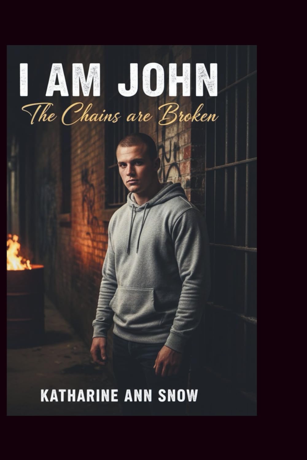I Am John: The Chains Are Broken