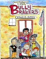 The Bully Brakers 1939960029 Book Cover