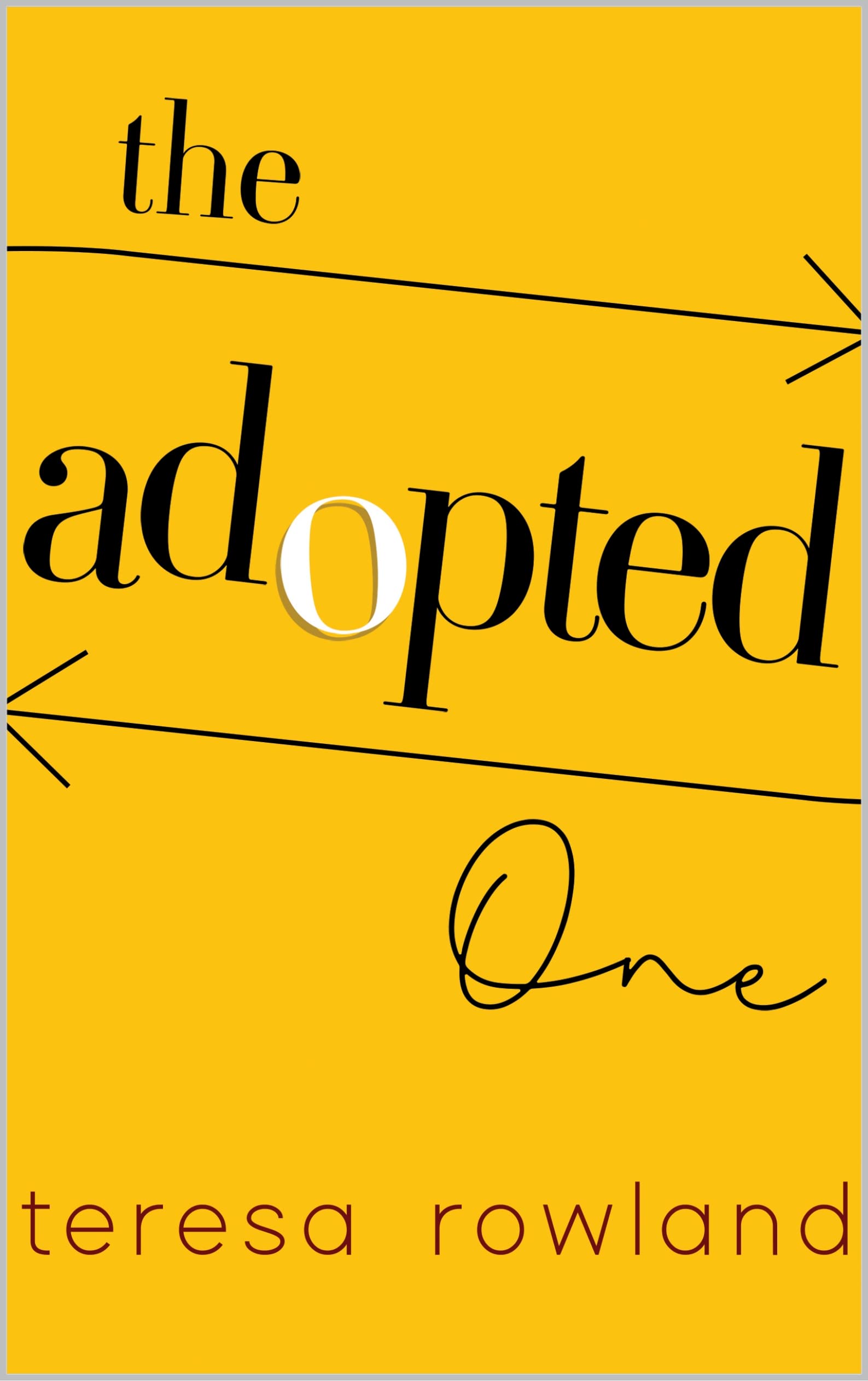 The Adopted One