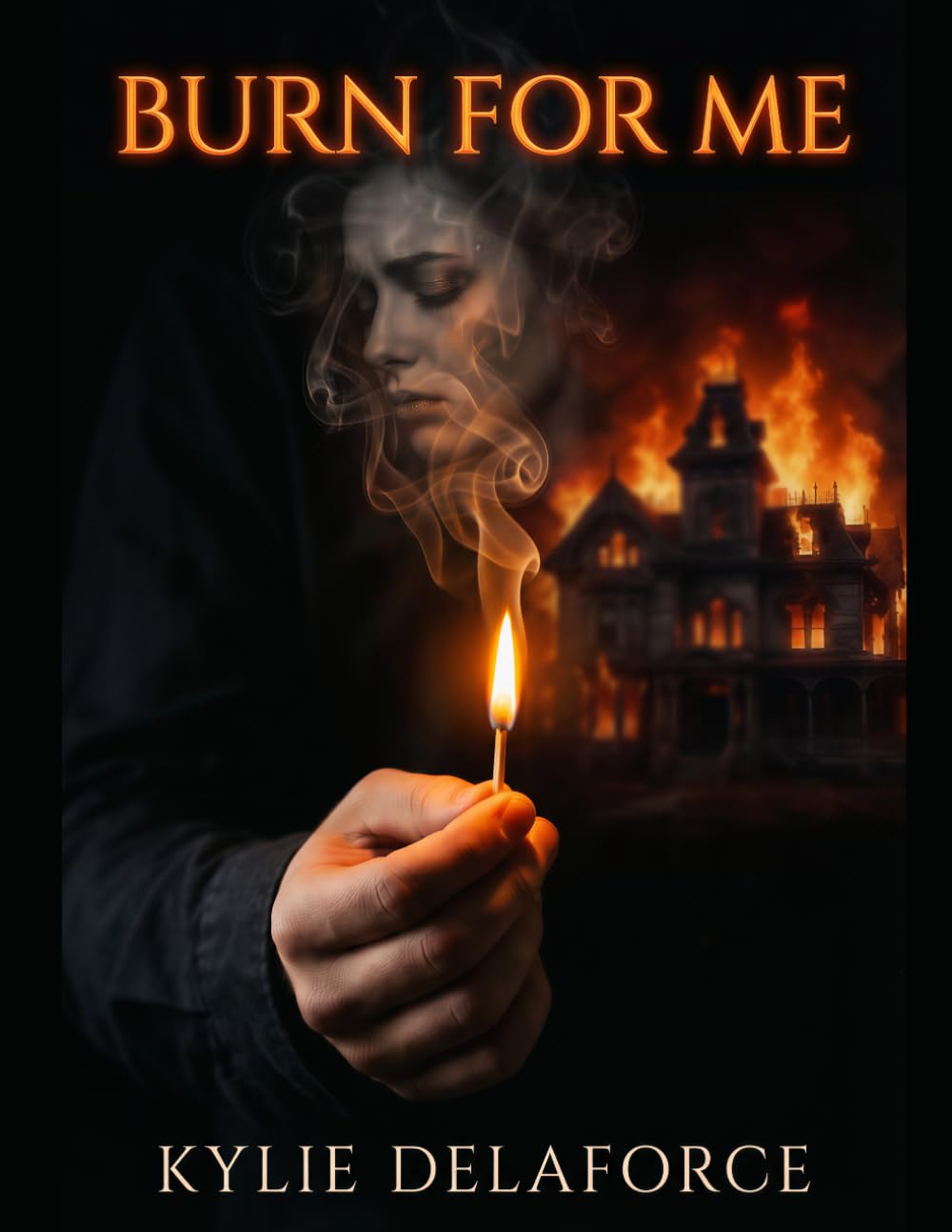 Burn For Me