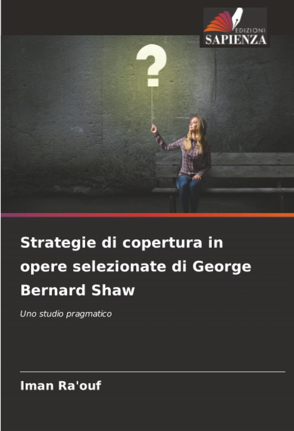 Strategie di copertura in opere selezionate di George Bernard Shaw: Uno studio pragmatico
