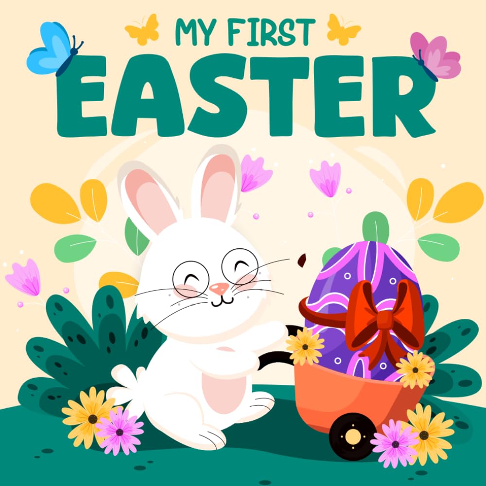 My First Easter Gifts for Baby Boys & Girls: With High-Contrast Images for Eyesight Development