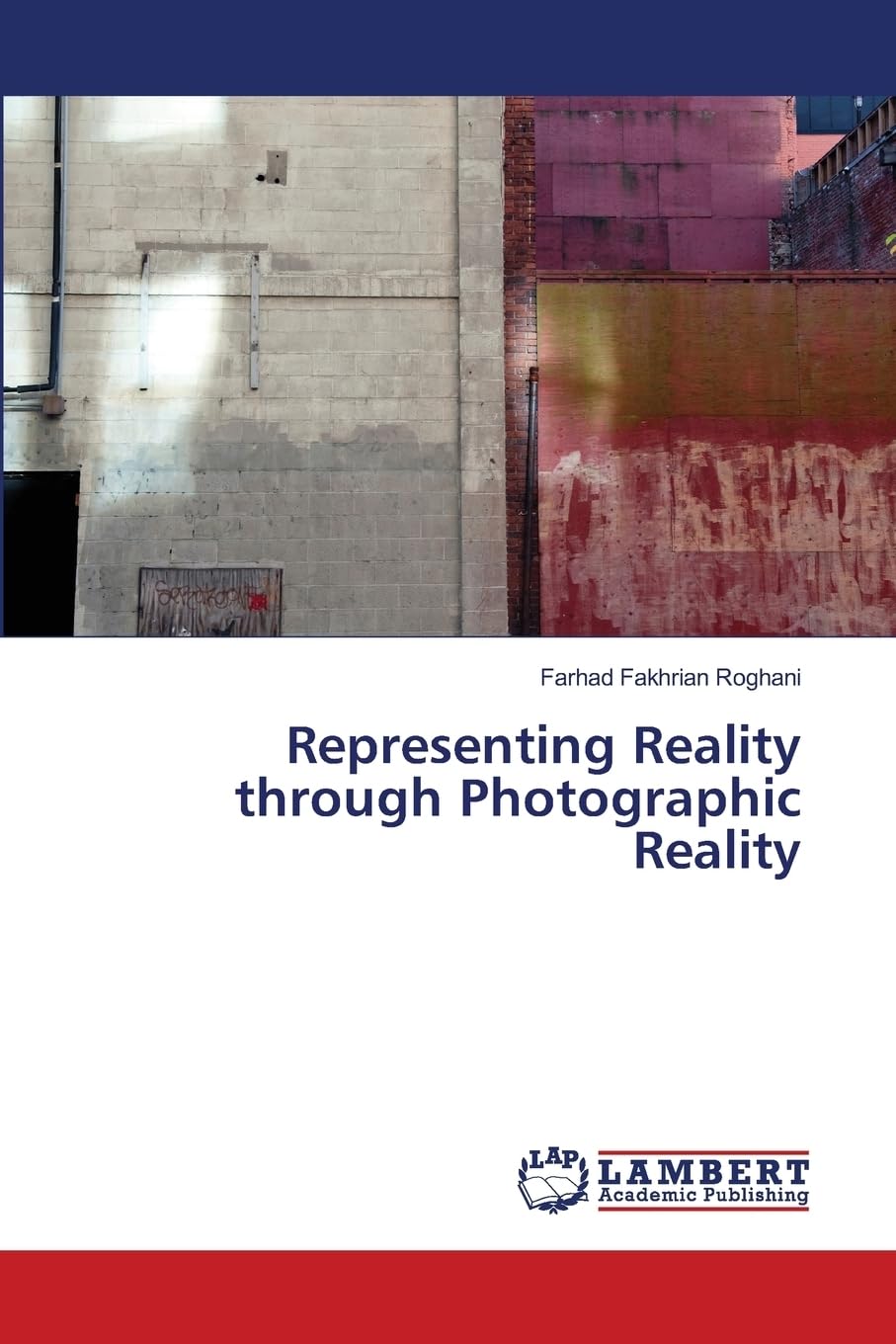 Representing Reality livre de photographie sur le réalisme de l image