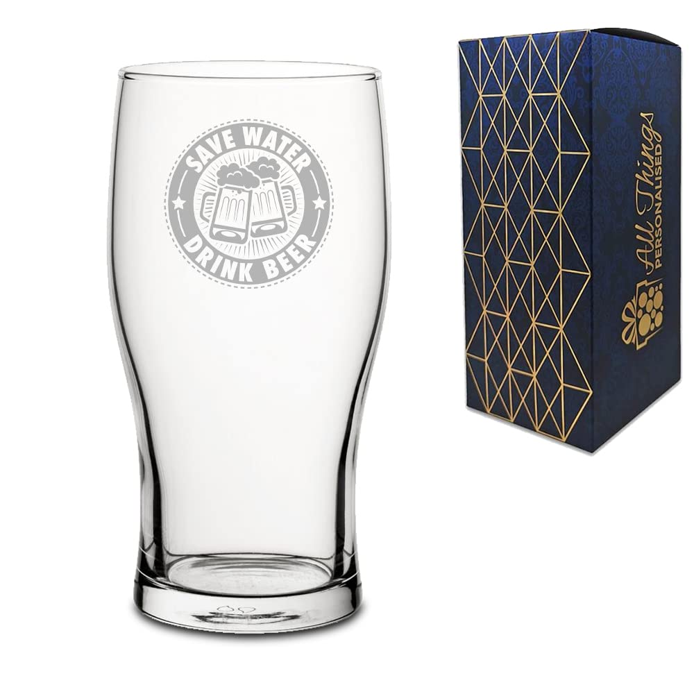 Novelty Engraved/Printed Tulip Beer Cider Pint Glass - Save Water, Drink Beer - Engraved with Message