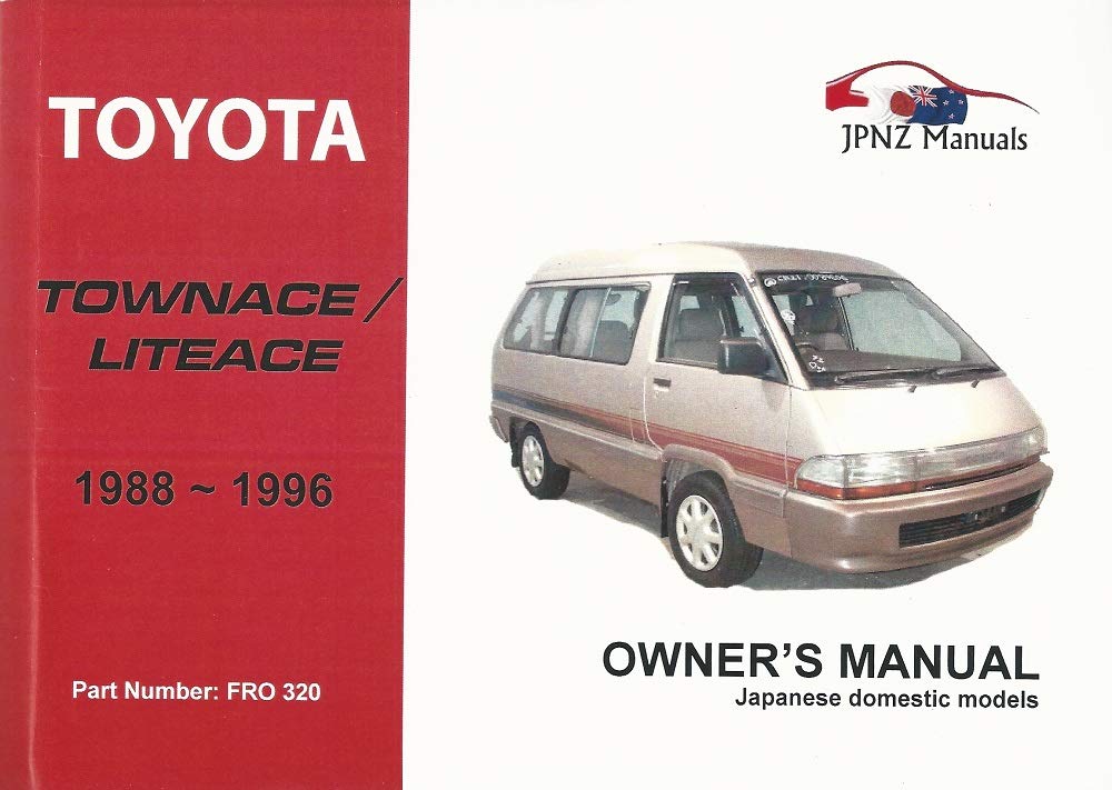 Toyota Townace/Liteace 1985-1997 Owners Handbook