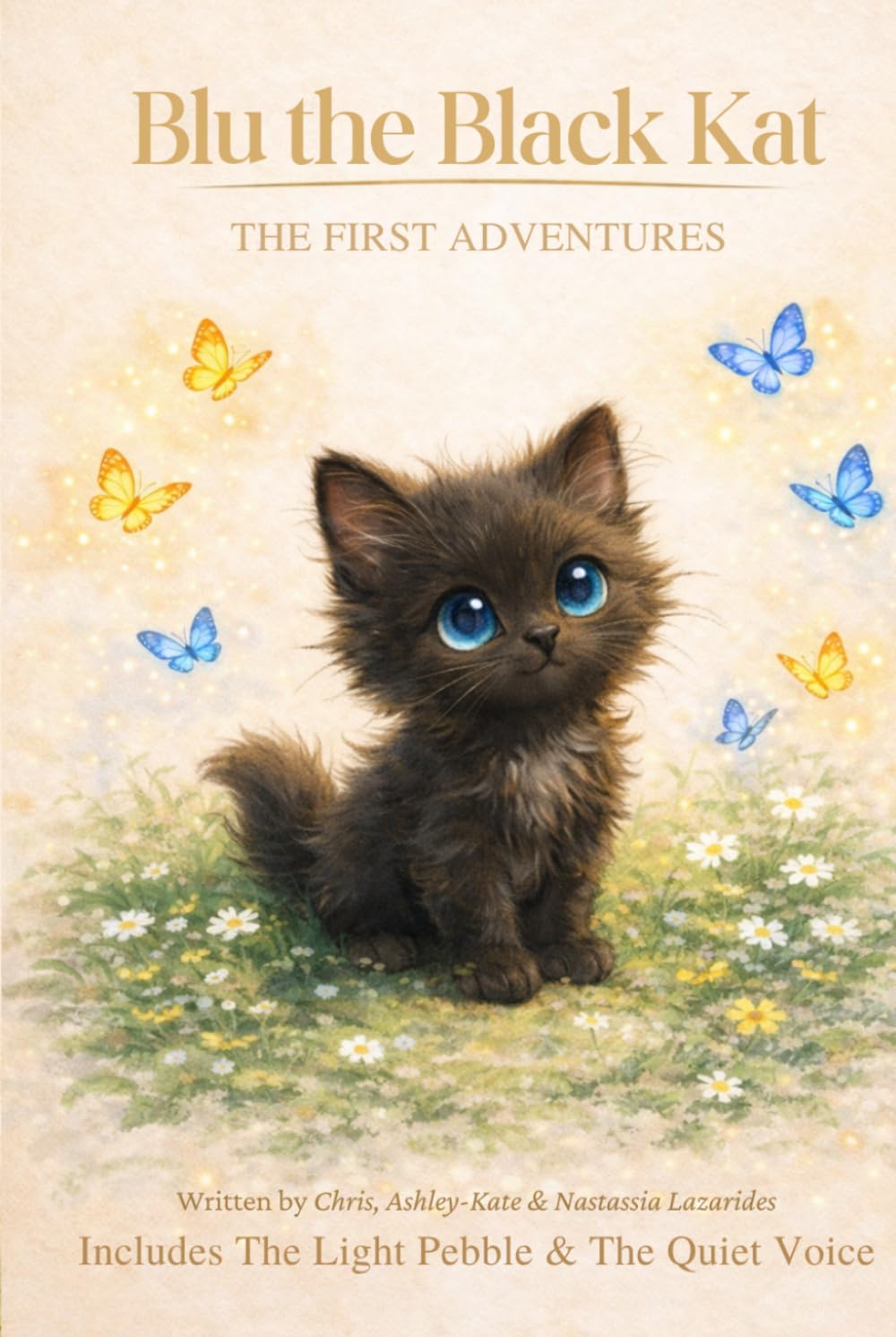 Blu the Black Kat The First Adventures (The Blu the Black Kat Collection)      Hardcover – March 30, 2026