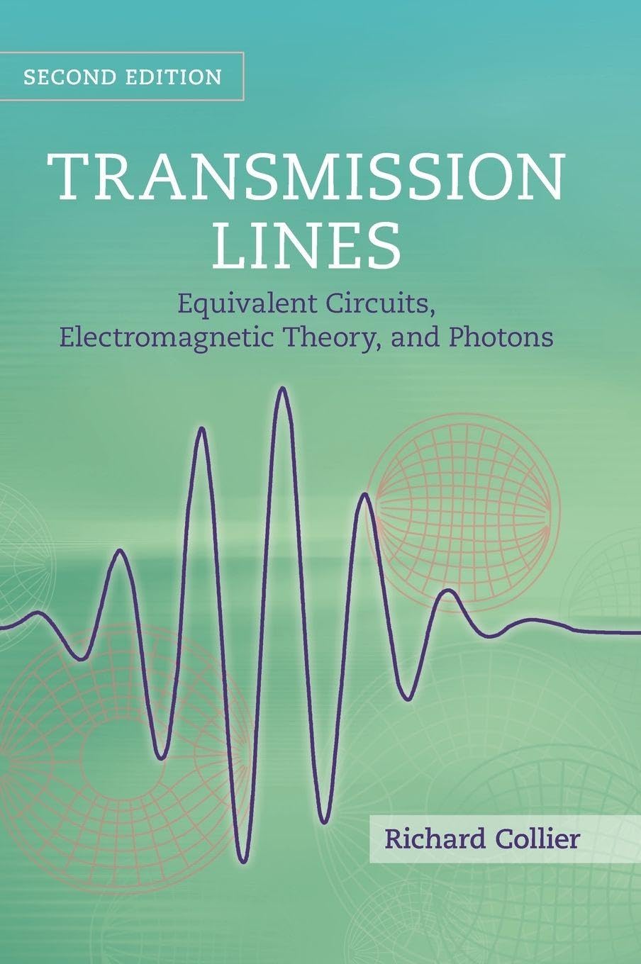 Transmission Lines: Equivalent Circuits, Electromagnetic Theory, and Photons