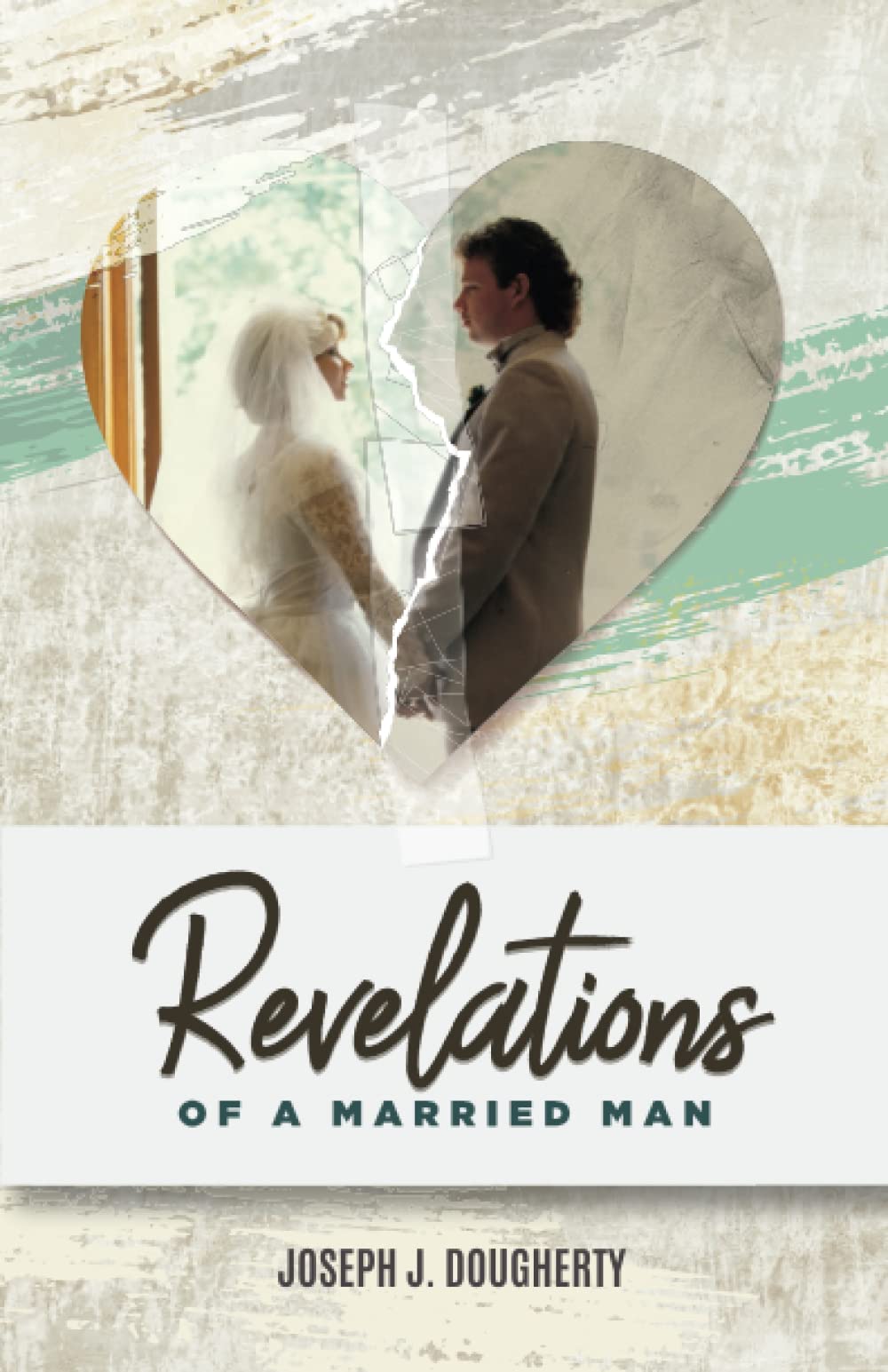 Revelations Of A Married Man