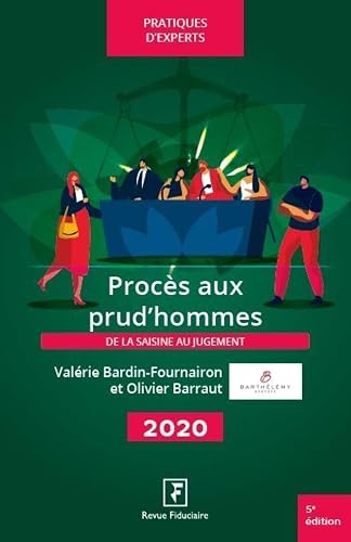 Procès aux prud'hommes 2020: De la saisine au jugement