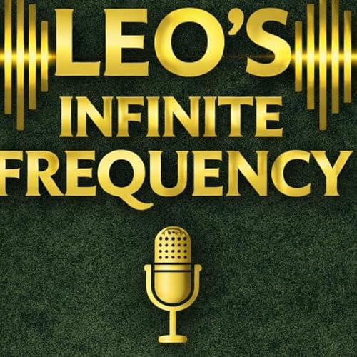 LEO&rsquo;s Infinite frequency Podcast Por hopeone274 arte de portada
