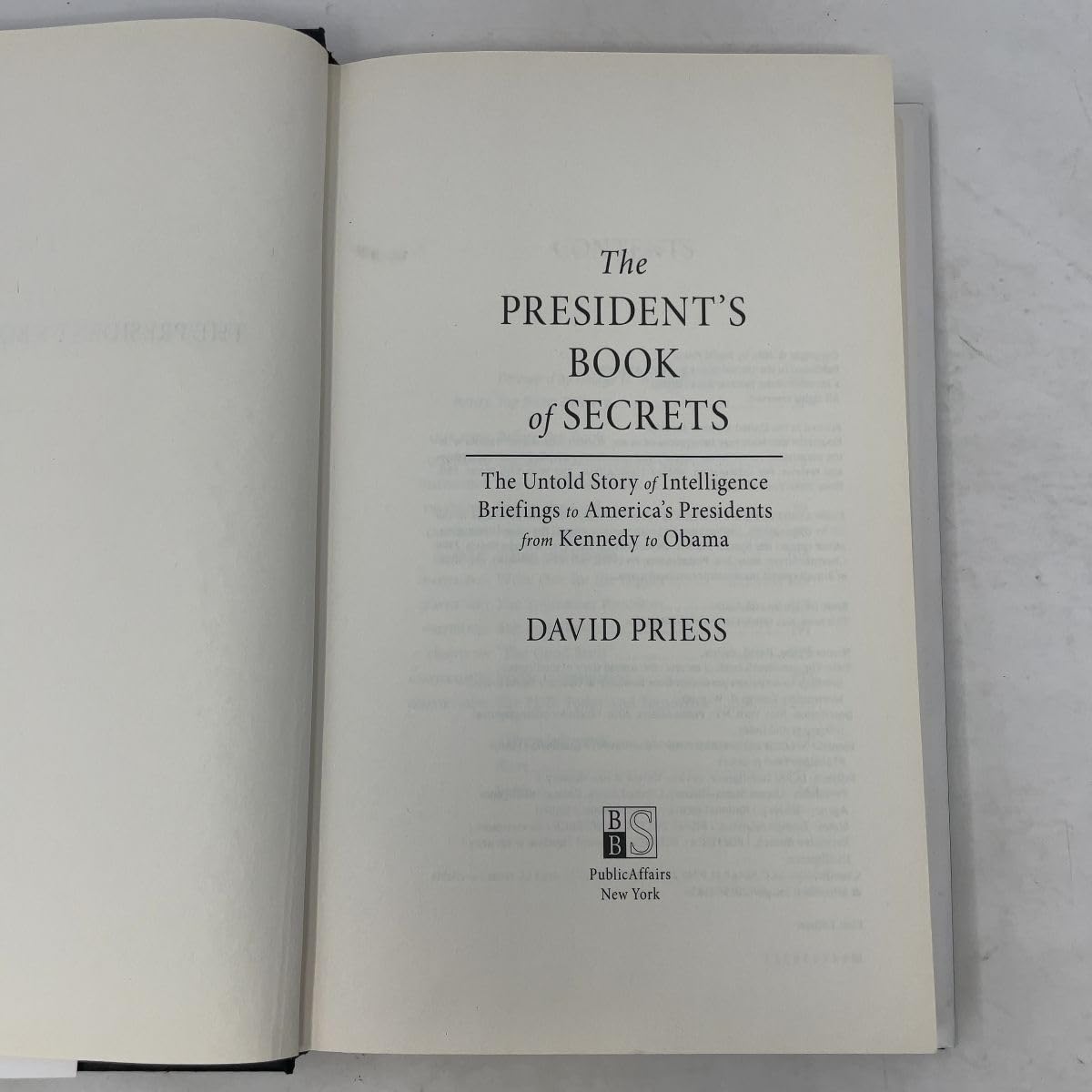 The President's Book of Secrets: The Untold Story of Intelligence Briefings to America's Presidents from Kennedy to Obama