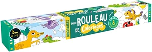 MON ROULEAU DE COLORIAGES - DINOSAURES - Mon rouleau de coloriages - Dinosaures