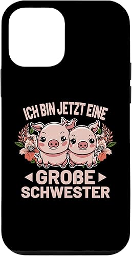 iPhone 12 mini Ich Bin Jetzt Eine Große Schwester Pig Sister Case