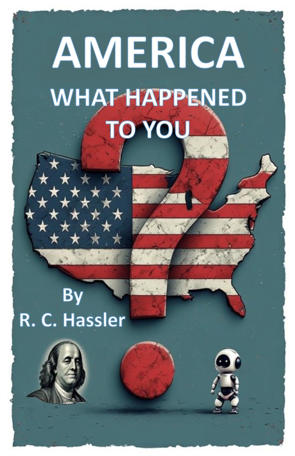 America What Happened to You?