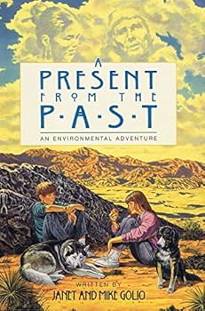 Paperback A Present from the Past: An Environmental Adventure (Environmental Adventure Series) Book