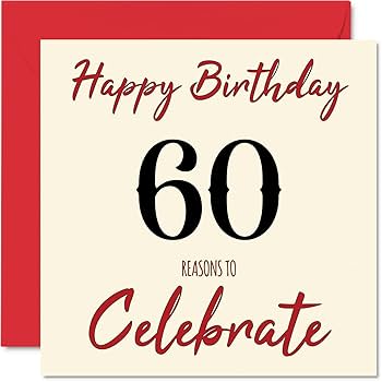 Amazon | Stuff4 楽しい60歳の誕生日カード 男女兼用 - Reasons