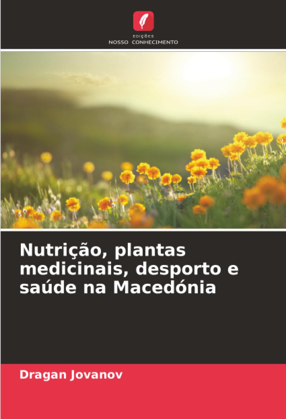 Nutrição, plantas medicinais, desporto e saúde na Macedónia