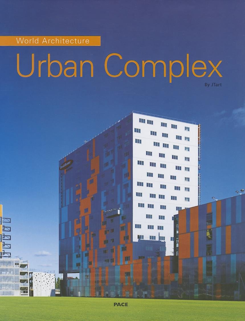 Urban Complex (World Architecture, 04): Jtart: 9789881621481: Amazon ...
