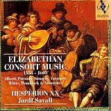 Elizabethan Consort Music, 1558-1603