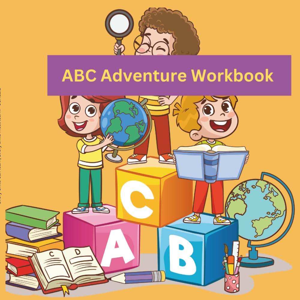 ABC Adventures Workbook: Children Book