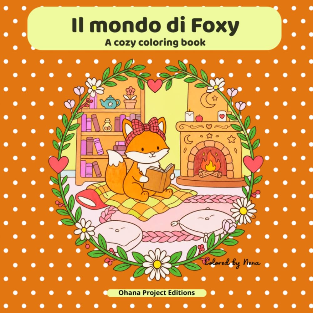 Il mondo di Foxy: A cozy coloring book
