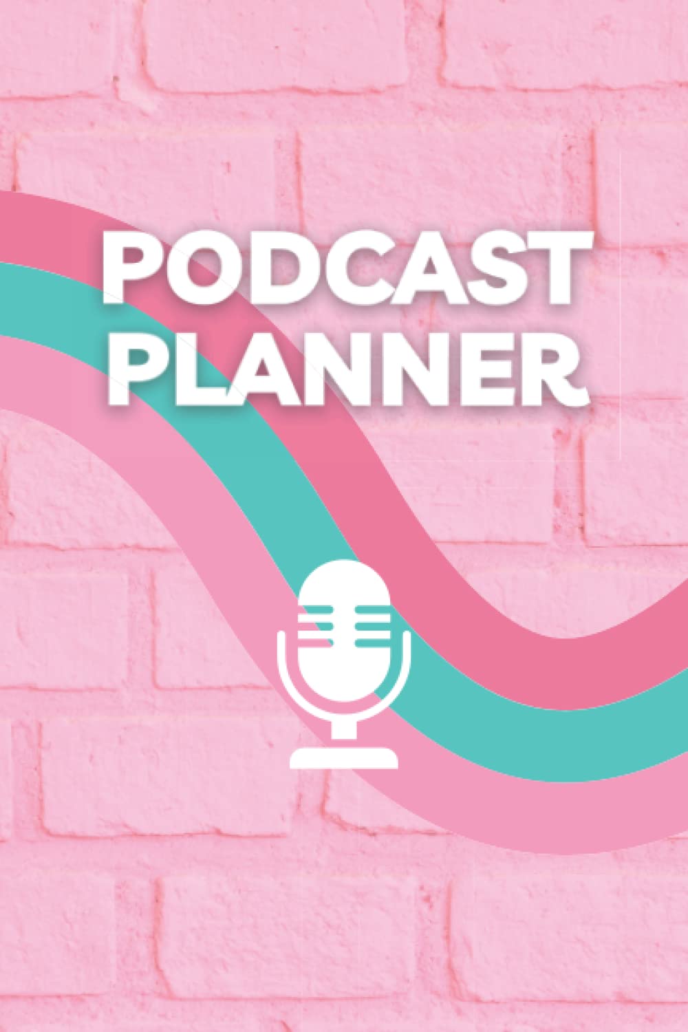 Podcast Planner: A Notebook for Podcast Hosts
