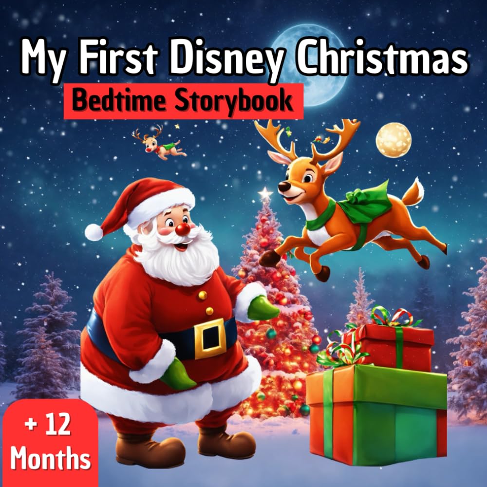 My First Disney Christmas Bedtime Storybook For Toddlers : From 12 months/: My First Christmas Story Book For Toddlers