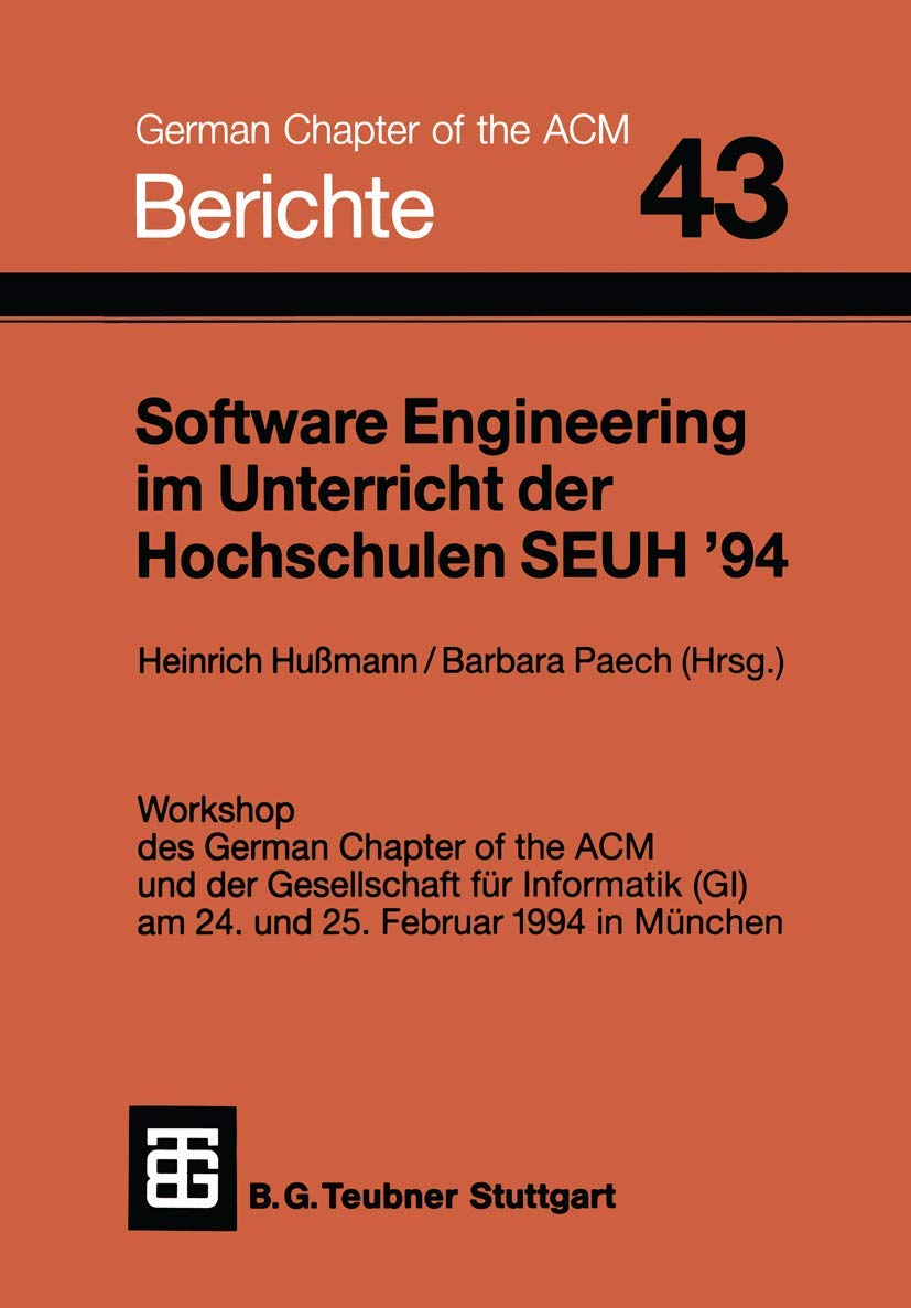 Software Engineering im Unterricht der Hochschulen SEUH 94
