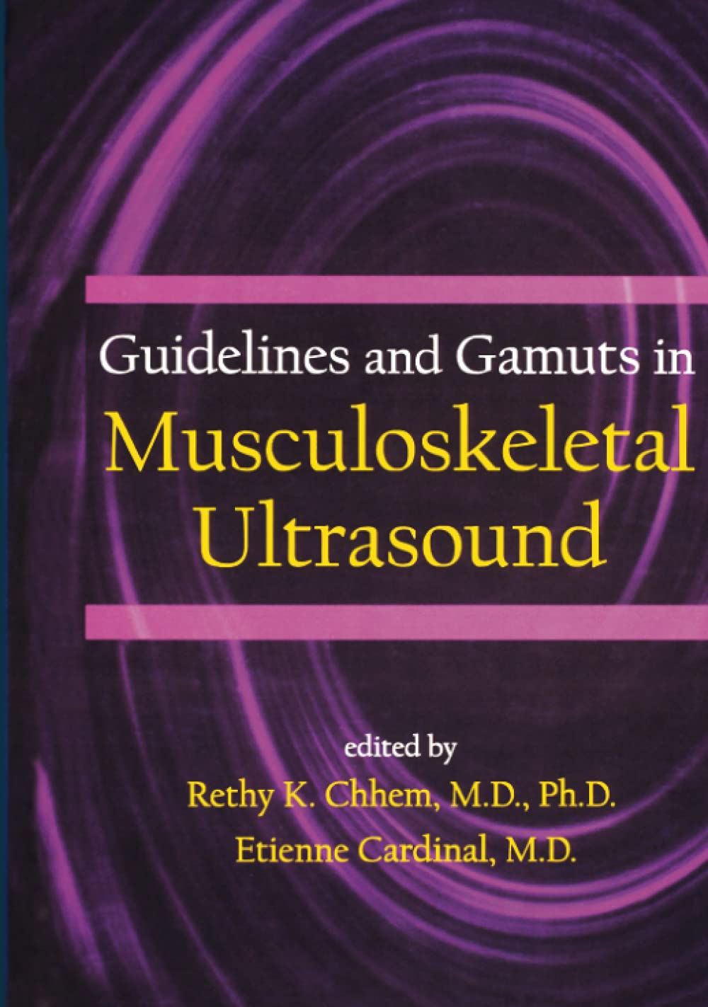 Guidelines and Gamuts in Musculoskeletal Ultrasound