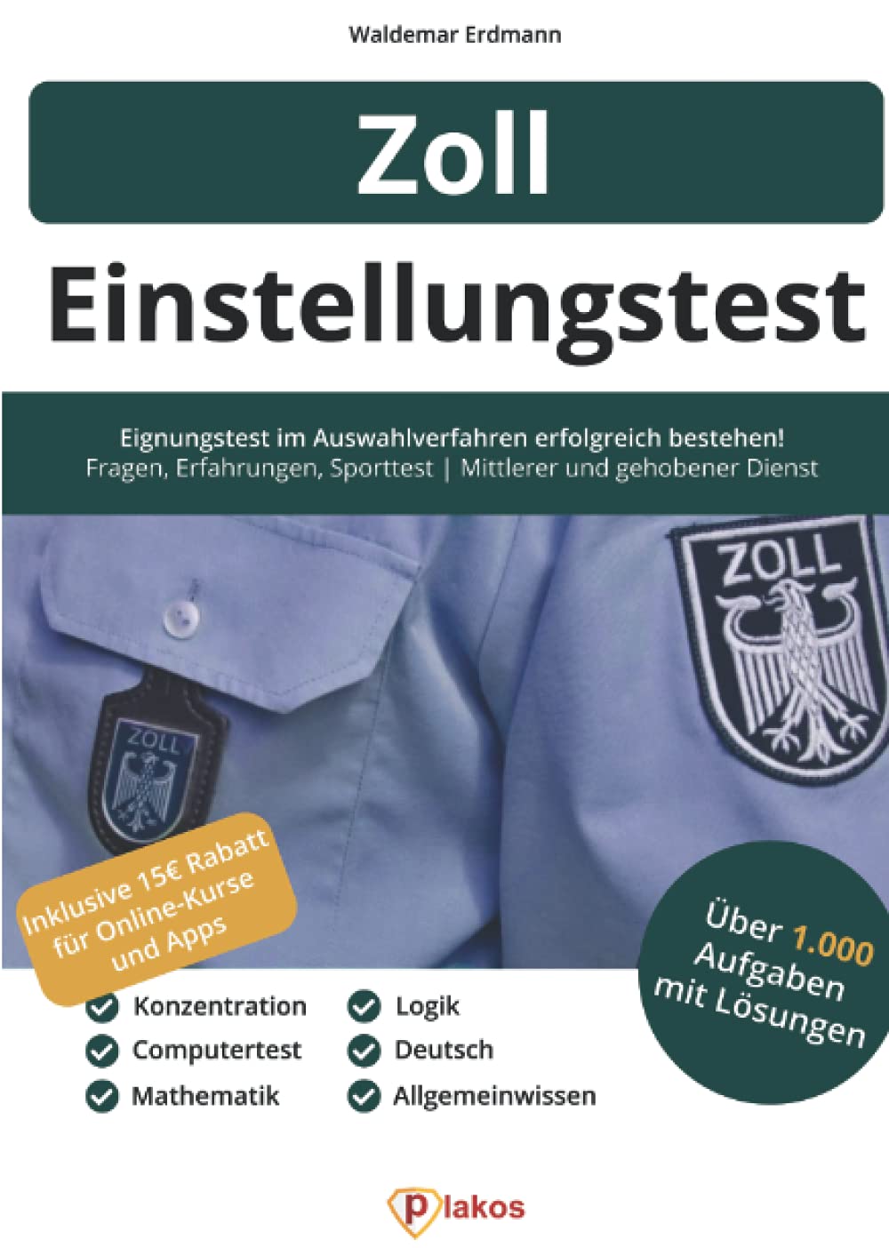 Einstellungstest Zoll: Eignungstest erfolgreich bestehen | 1.000 ...