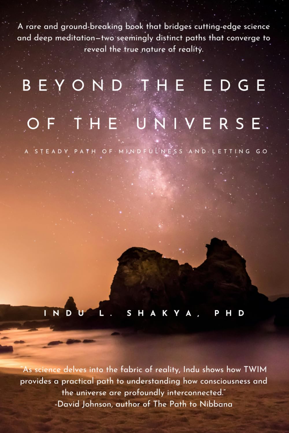 Beyond the Edge of the Universe: A Steady Path of Mindfulness and Letting Go