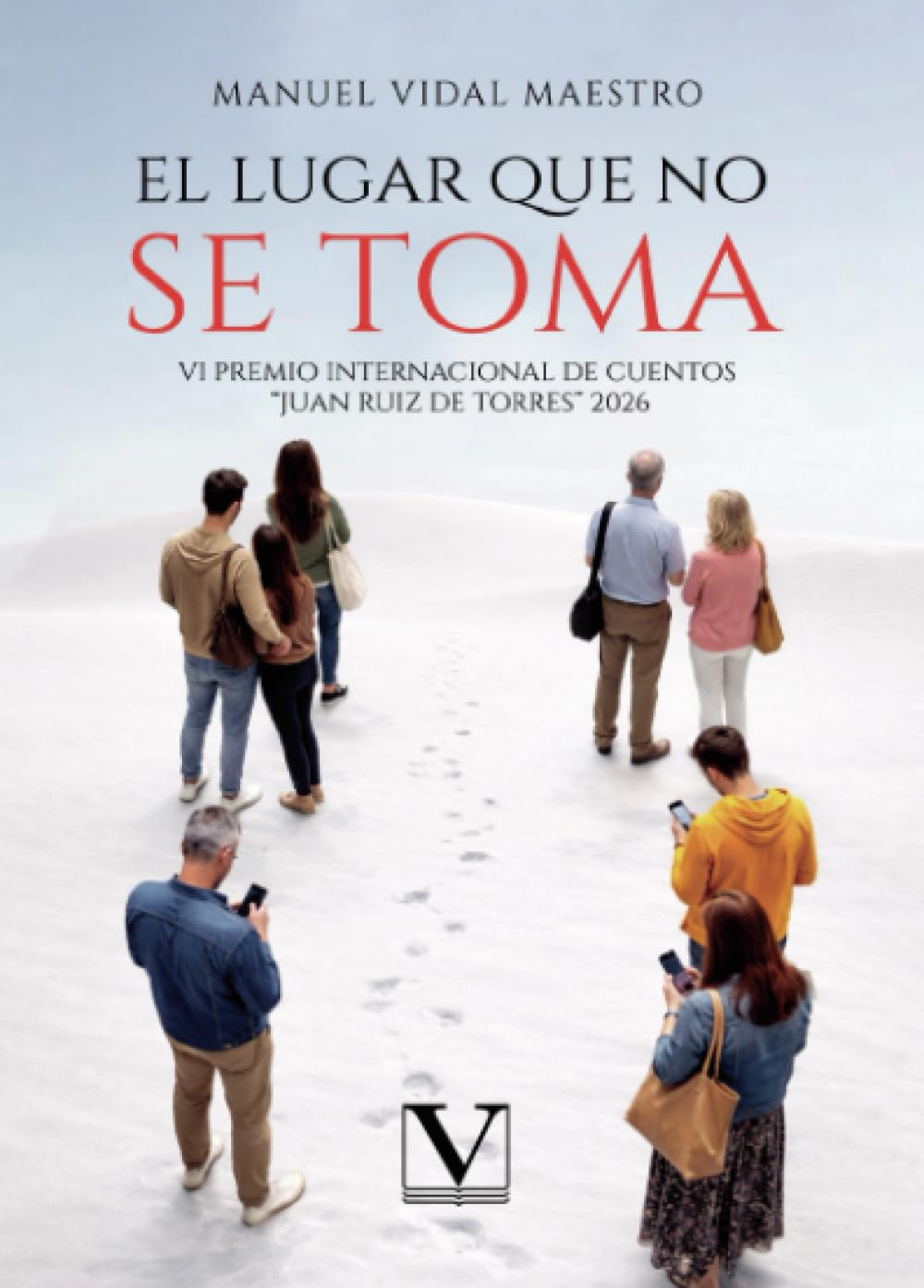 El lugar que no se toma: 1 (Narrativa)