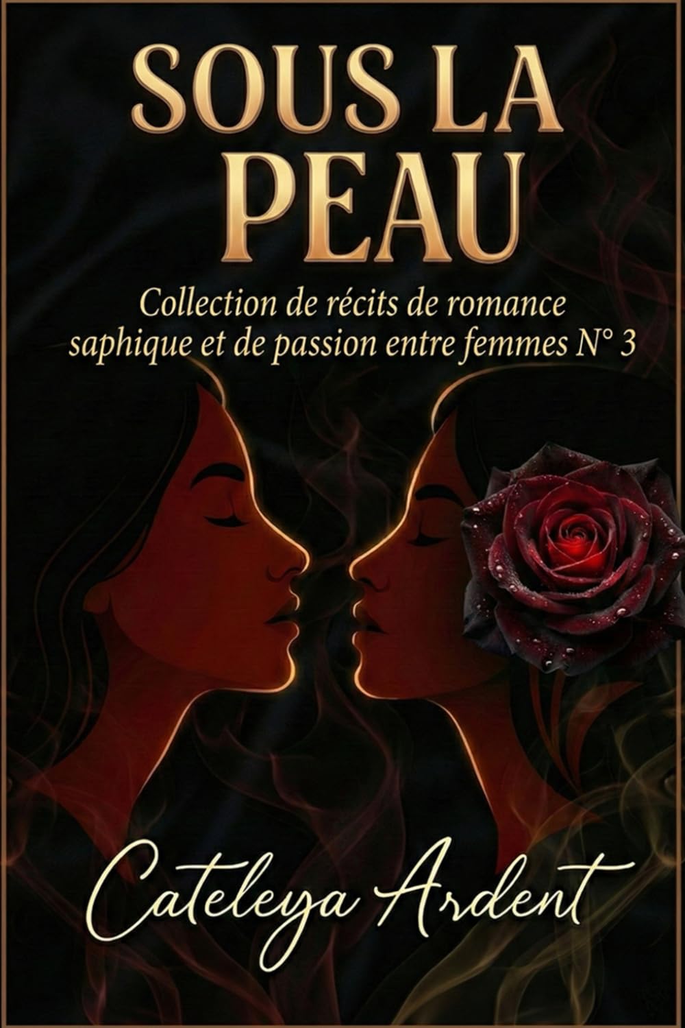 SOUS LA PEAU: Collection de récits de romance saphique et de passion entre femmes N° 3