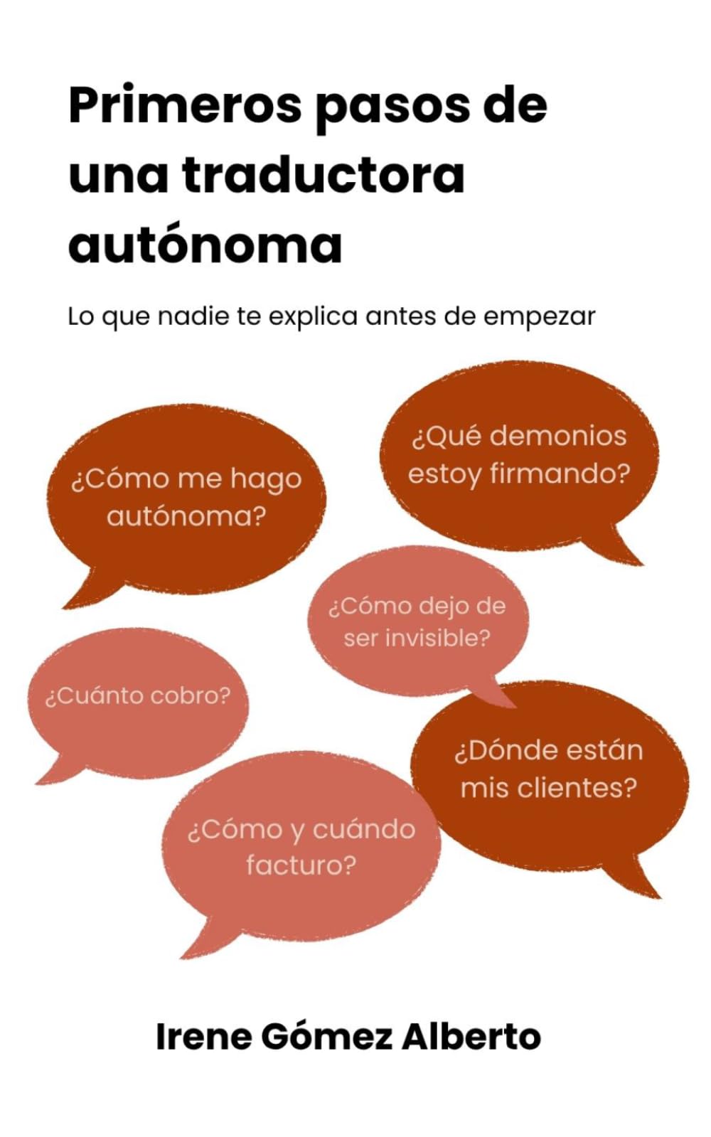 Primeros pasos de una traductora autónoma: Lo que nadie te explica antes de empezar
