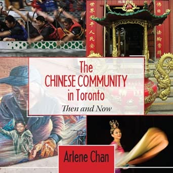 The Chinese Community in Toronto: Then and Now book cover
