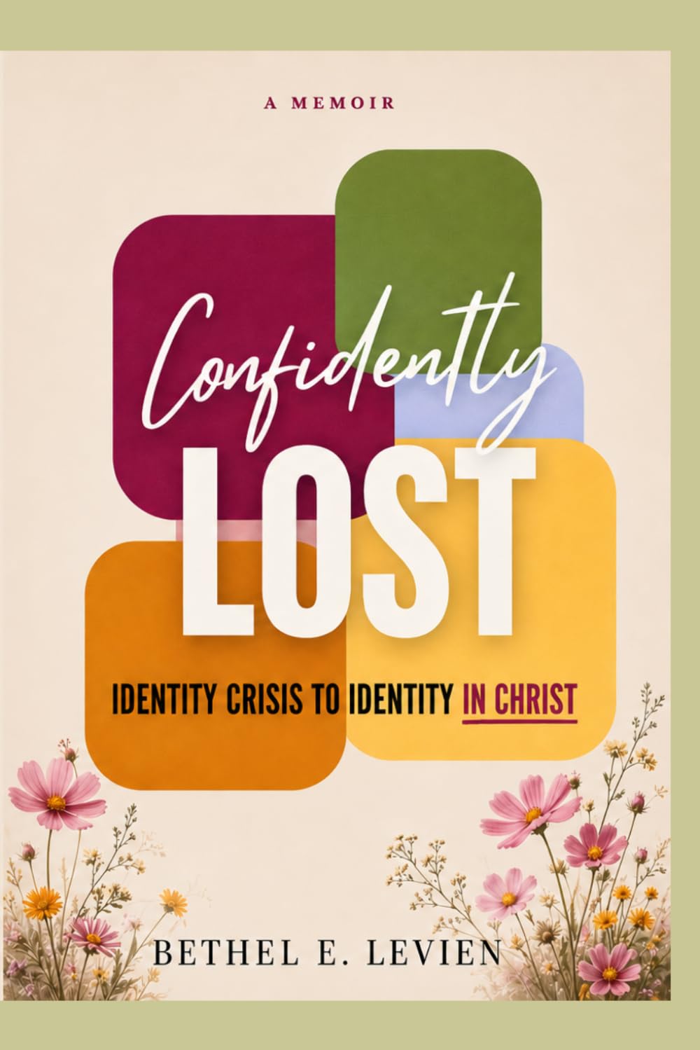 The Confidently Lost: Identity Crisis to Identity in Christ