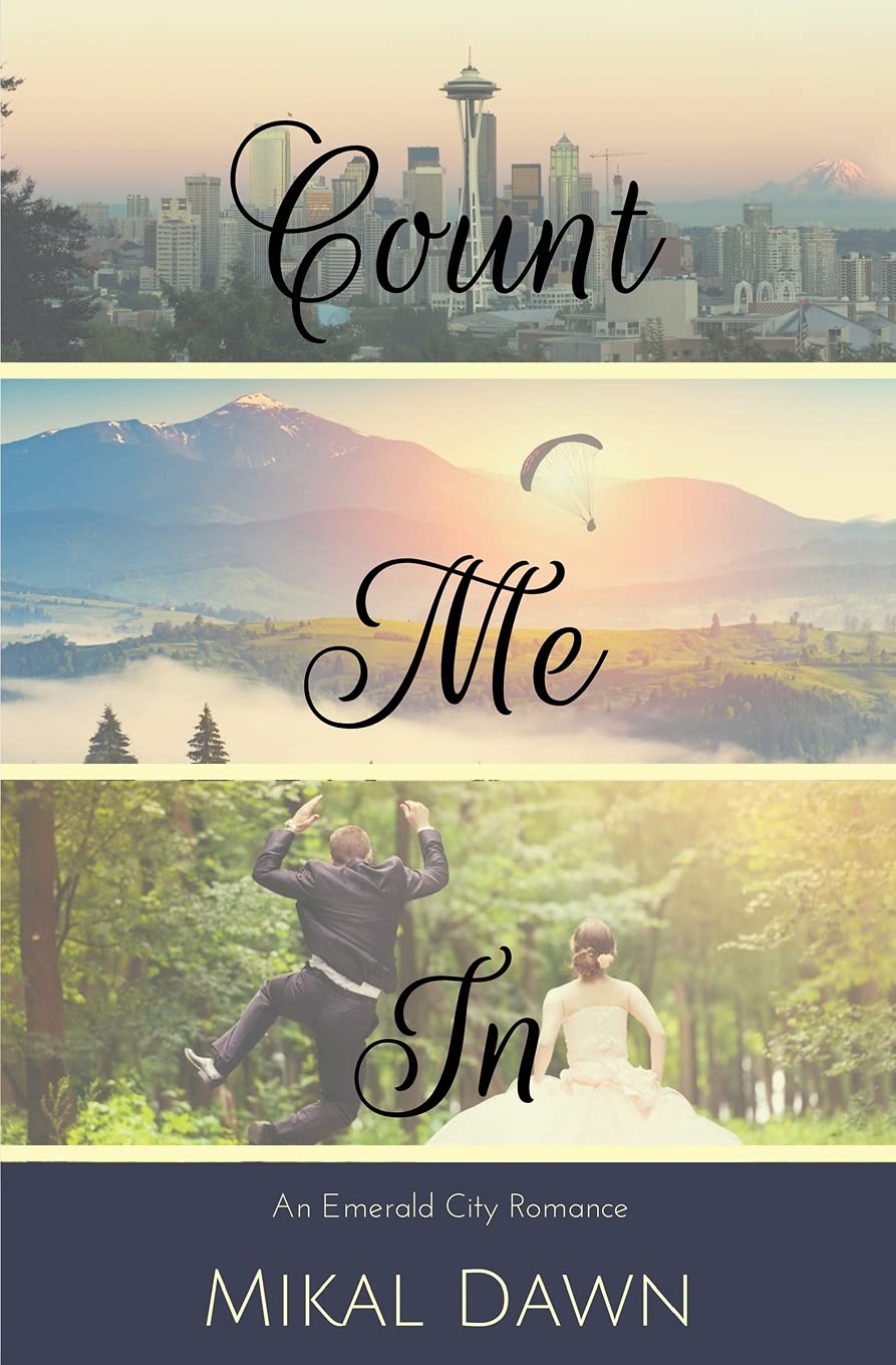 Count Me In: Volume 1 (An Emerald City Romance)