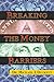Breaking the Money Barriers
