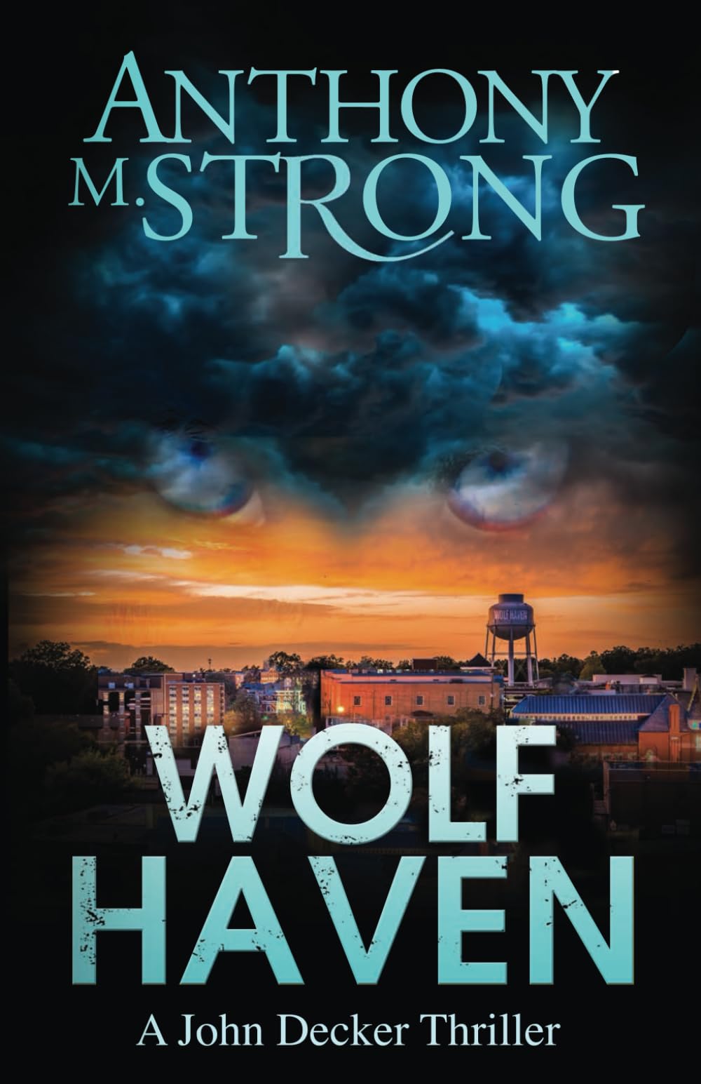 Wolf Haven (John Decker Supernatural Thrillers)