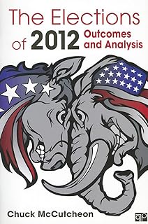 The Elections of 2012: Outcomes and Analysis