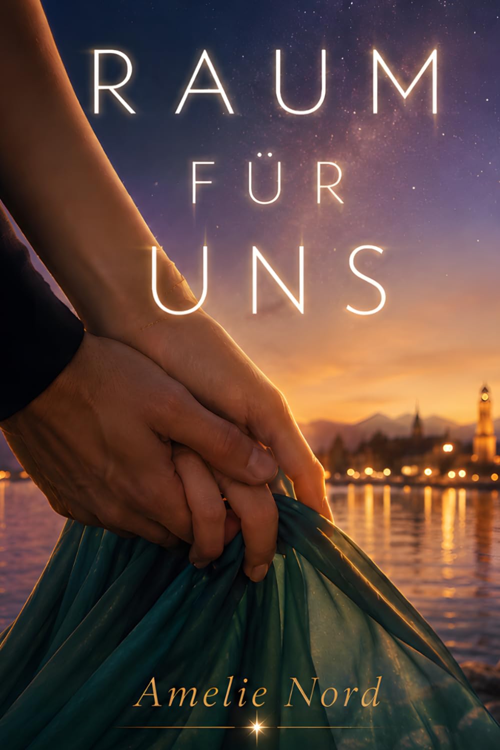 Raum für uns: Ein berührender Liebesroman über Übergewicht, Selbstannahme und die Liebe, die nicht verändern will