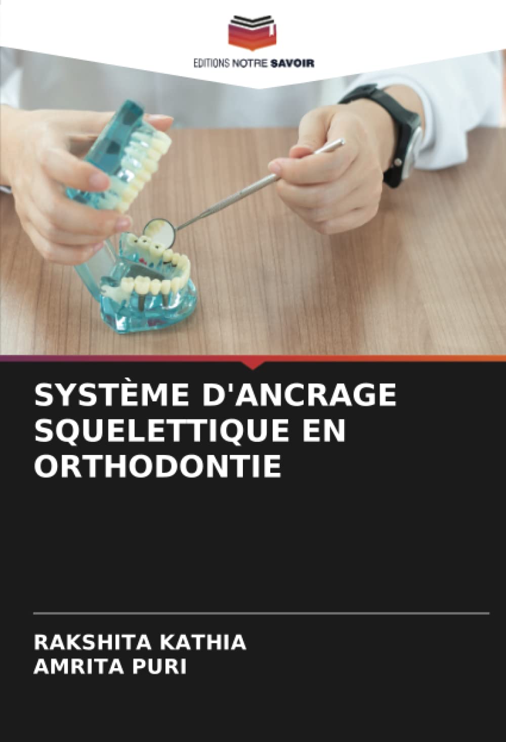 SYSTÈME D'ANCRAGE SQUELETTIQUE EN ORTHODONTIE