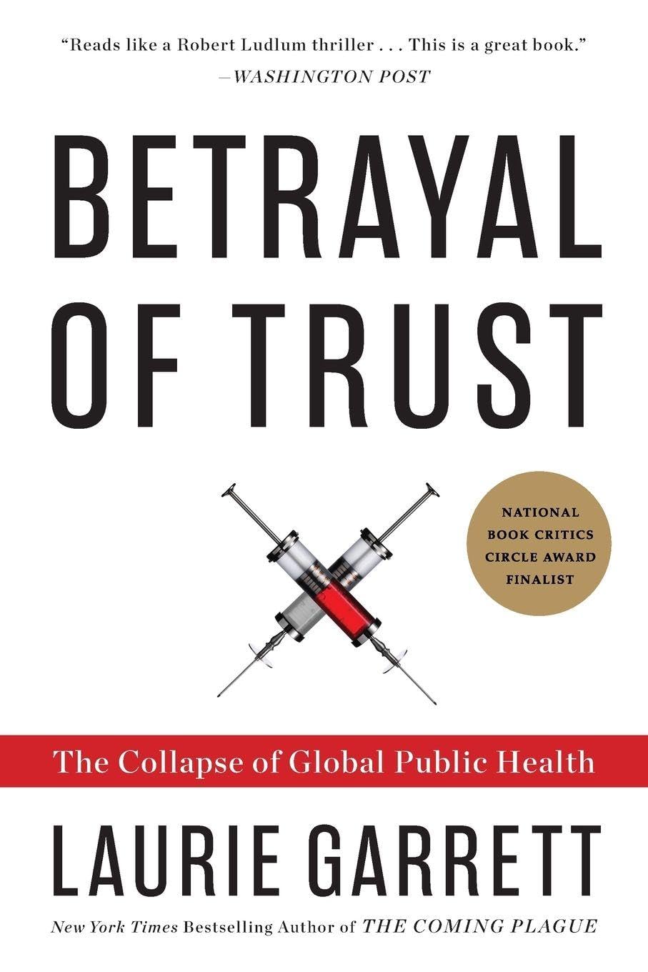 Buy Betrayal of Trust: The Collapse of Global Public Health — BookShops.in