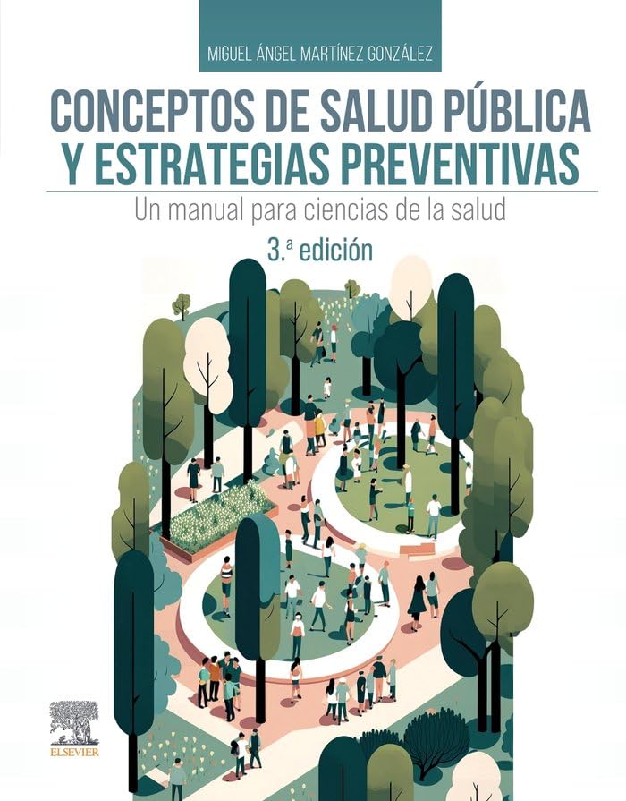 Conceptos de salud pública y estrategias preventivas: Un manual para ciencias de la salud